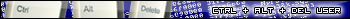 Ctrl + Alt + Del user