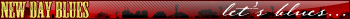 New Day Blues userbar