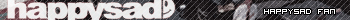 happysad fan