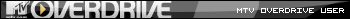 MTV Overdrive User
