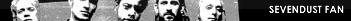 Sevendust Fan 2
