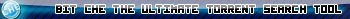 Bit Che The Ultimate Torrent Search tool