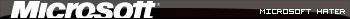 MICROSOFT HATER