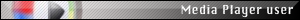 Media player user