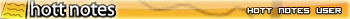 Hott notes user