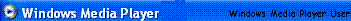 Windows Media Player User