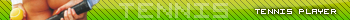 Tennis , Tenis