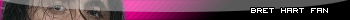 Bret Hart Fan