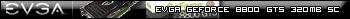 EVGA GeForce 8800 GTS 320 MB Superclocked