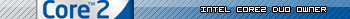 Intel Core2 Duo Owner