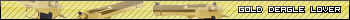 Gold deagle lover