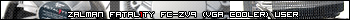 Zalman Fatal1ty FC-ZV9 (VGA Cooler) user