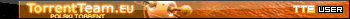 TorrentTeam.eu - Polish Torrent - TTE User