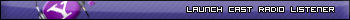 Lauch Cast Yahoo Radio