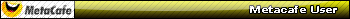 Metacafe User