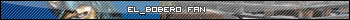 EL_BOBERO FAN