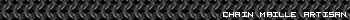 Chain Maille Artisan