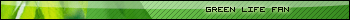 Green Life Fan