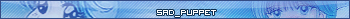 Sad_Puppet Userbar1