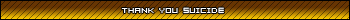 Thx Suicide ^^
