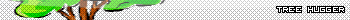tree hugger lol