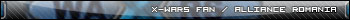 X-Wars Fan / Alliance Romania