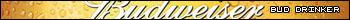 Budweiser Drinker