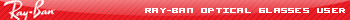 Ray-Ban Optical Glasses User