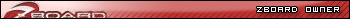 Zboard Owner