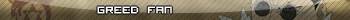 Greed