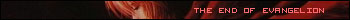 THE END OF EVANGELION