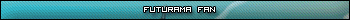 Futurama Fan (Animated)