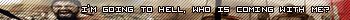 i'm going to hell