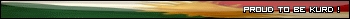 Proud to be Kurd  userbar by serhildane
