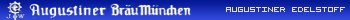 Augustiner Br�u M�nchen