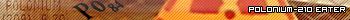 Polonium-210 eater.