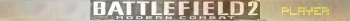 BATTELFIELD 2  PLAYER