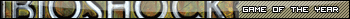 Bioshock Game of the Year
