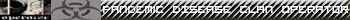 Pandemic Disease Clan operator