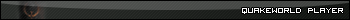 QuakeWorld Player