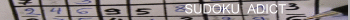 SUDOKU  ADICT