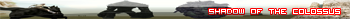 Shadow of the Colossus