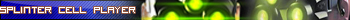 Splitner Cell Player