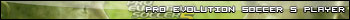 PRO EVOLUTION SOCCER 5 PLAYER