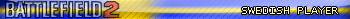 Battlefield2 Swedish Player