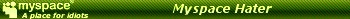 Myspacehater green 3