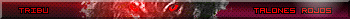 TRIBU TALONES ROJOS