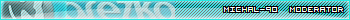 Warezko Michal90 - Moderátor UserBar 4