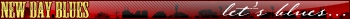 New Day Blues userbar