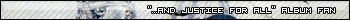 And Justice for All  album fan